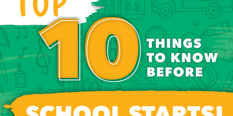 10 Things to know before school starts