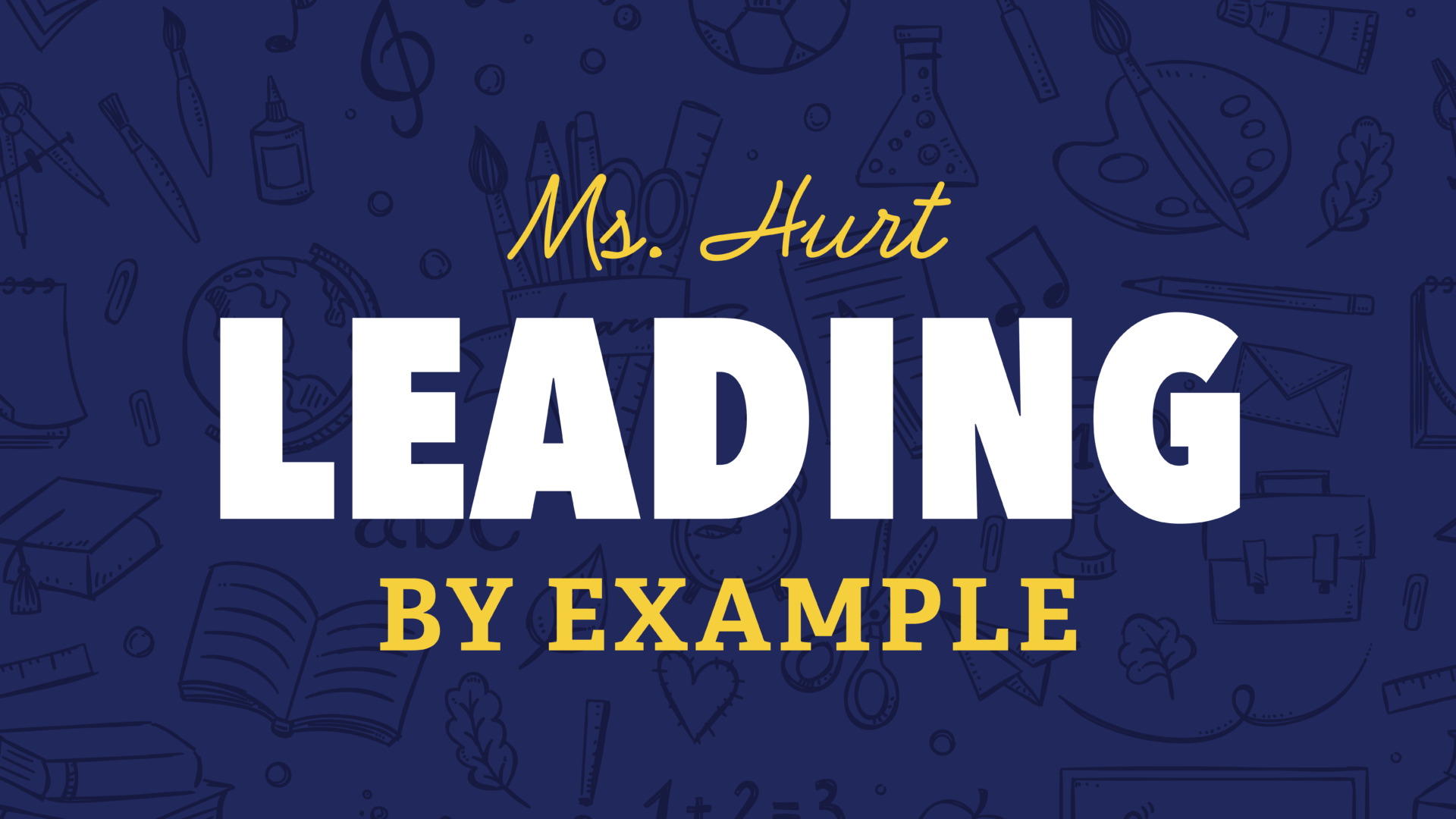 Decorative Image for Bradford Academy describing Ms. Hunt's leading by example program