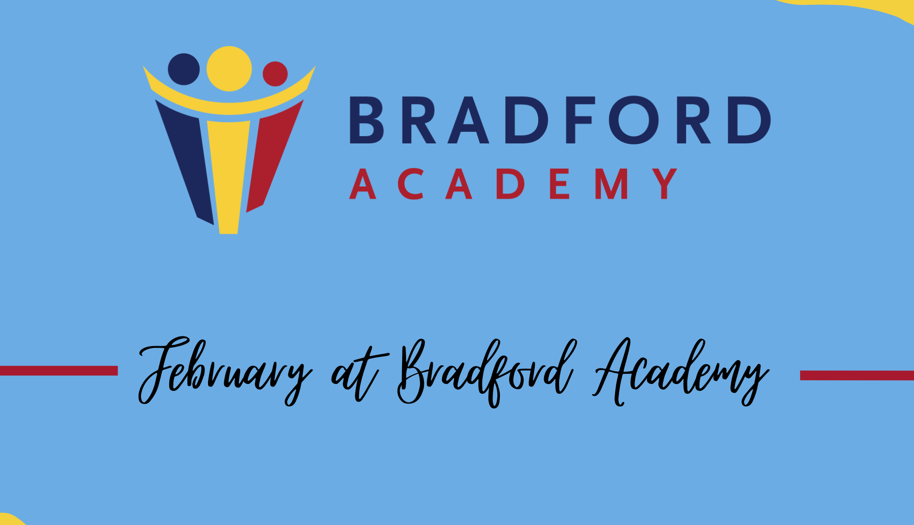 Decorative Web Graphic for February recap blog at Bradford Academy