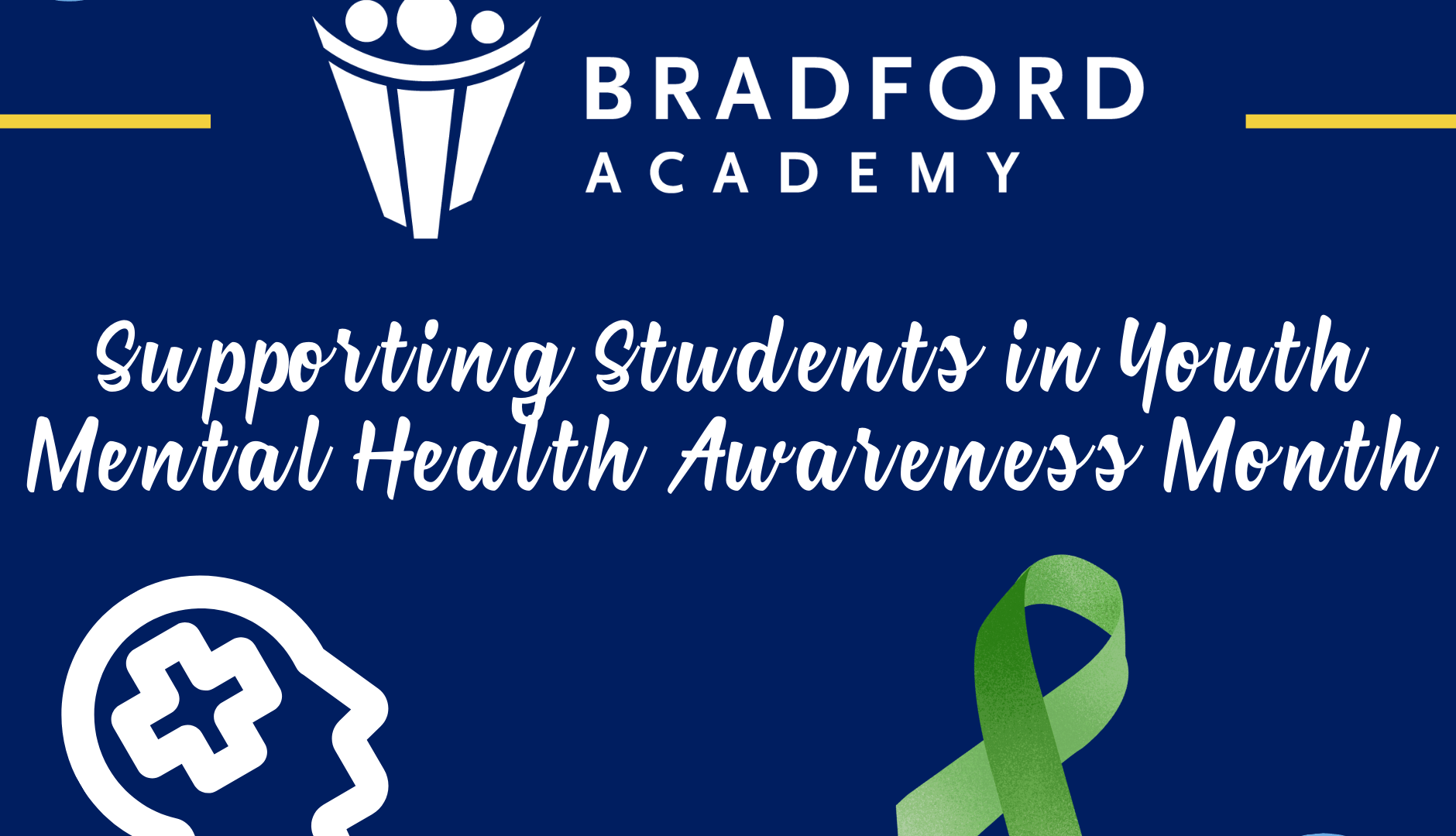 Bradford Academy Web-Safe Graphic for Supporting Students in Youth Mental Health Awareness Month Blog Post.