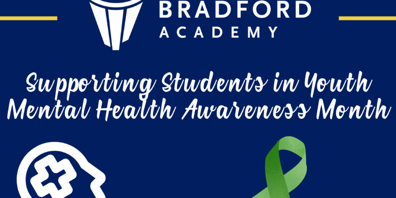 Bradford Academy Web-Safe Graphic for Supporting Students in Youth Mental Health Awareness Month Blog Post.