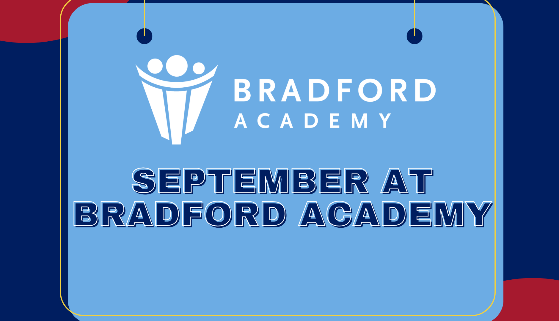 Decorative blog post image for: September Recap at Bradford Academy