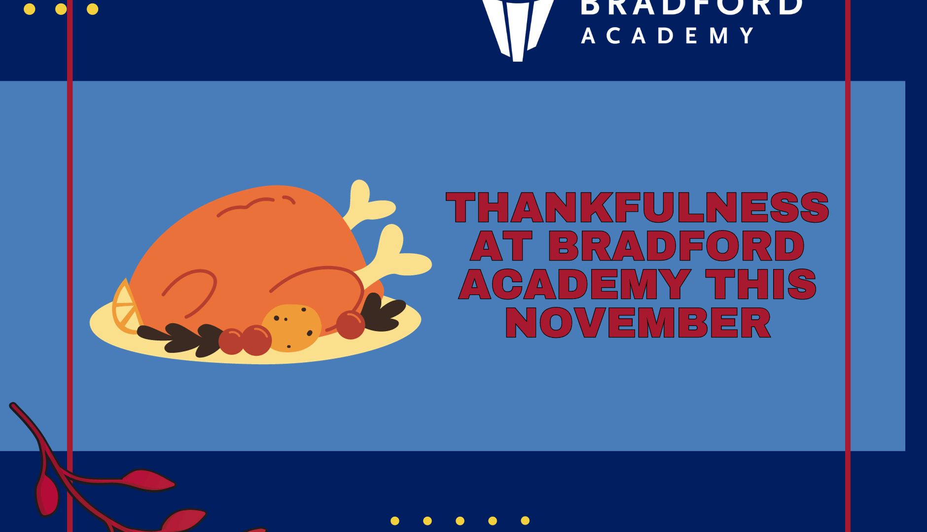 Thankfulness at Bradford Academy this November - image with Turkey, logo and decorative imagery